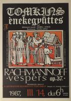 Bernáthy Sándor (1949-2012): Tomkins Énekegyüttes. Lágymányosi református templom, 1987. Underground-alternatív plakát, papír, jelzett a plakáton, 42x29,5 cm.