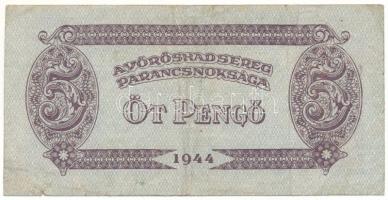 1944. 5P "A Vöröshadsereg Parancsnoksága" előlapi alapnyomat vízszintes, hátlapi alapnyoma...