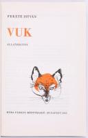 Fekete István: Vuk. Állatregény. (Csergezán Pál rajzaival.)
Budapest, 1965. Móra Ferenc Ifjúsági Kö...