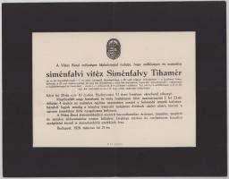 1929 Bp., siménfalvi vitéz Siménfalvy Tihamér (1878-1929) honvédtábornok, a 7. sz. vitézi törzsszék törzskapitánya, korábban a Székely Hadosztály vezérkari főnöke, a Lipót-rend, a III. oszt. Vaskorona-rend és további kitüntetések tulajdonosa halotti értesítője, 23x30 cm