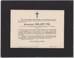 1912 Bp., dévaványai Halasy Pál (1846-1912) cs. és kir. kamarás, nyug. lovassági tábornok, a Vaskorona-rend lovagja halotti értesítője, kissé sérült, 24x31 cm