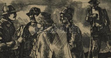 Feledy Gyula (1928-2010): Polányi Máté szervezi a földmunkásokat, 1926. Rézkarc, papír, kartonon, je...