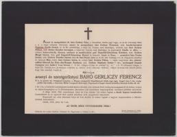 1914 Deszk, aranyi és szentgerlistyei báró Gerliczy Ferenc (1859-1914) cs. és kir. kamarás, országgyűlési képviselő, a Főrendiház örökös tagja, a Szuverén Máltai Lovagrend lovagja halotti értesítője, 24x31 cm