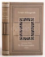 Cholnoky Viktor: Az Alerion-madár vére. Fehér Könyvek. Bp., 1912, Franklin. Kiadói szecessziós egész...