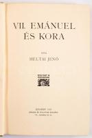 Heltai Jenő: VII. Emánuel és kora. Modern Magyar Könyvtár. Bp., 1913., Singer és Wolfner. Kiadói szecessziós aranyozott egészvászon-kötés, kopott borítóval.