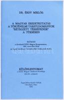 Érdy Miklós: A magyar eredetkutatás a történelmi társtudományok "rétegezett térképeinek" a tükrében. Különlenyomat a XXXI. Magyar Találkozó Krónikája 239-270. oldaláról. A szerző, Érdy Miklós (1931-2017) orientalista kutató, vegyészmérnök, fogorvos által gróf Tisza Istvánné Gyányi Magdolna részére dedikált példány. Cleveland, 1992, Árpád Könyvkiadó, 239-270 p. Kiadói tűzött papírkötés.