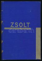 Zsolt Béla: Bellegarde. Bp., én., Pantheon. Kiadói aranyozott egészvászon-kötés, kissé kopott borító...