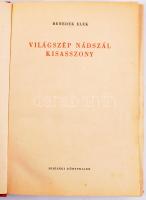Benedek Elek: Világszép Nádszál kisasszony. Friedrich Gábor rajzaival. Bp., 1955, Ifjúsági Könyvkiadó, 330+[2] p.+ 4 (színes) t. Kiadói félvászon-kötés, viseltes, foltos borítóval.