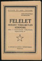 1919 Tanácsköztársaság , Felelet néhány türelmetlen kérdésre, amik a hitetlenek táborából hangzanak el, 8p