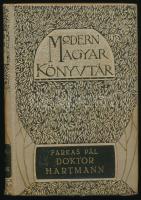 Farkas Pál: Doktor Hartmann. Utazás Szíciliában. Elbeszélések. Modern Magyar Könyvtár. Bp., én., Singer és Wolfner. Kiadói szecessziós egészvászon-kötés, kissé kopott borítóval, kissé foltos lapélekkel.