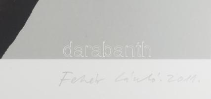 Fehér László (1953-): Tánc, 2011. Szitanyomat, papír, jelzett, számozott (45/80), lap alján Fehér Lá...