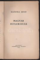 Katona Jenő: Magyar hitleristák. Bp., 1936, Cserépfalvi, 99+1 p. Kiadói papírkötés, kopott borítóval...