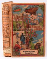 Verne, [Jules] Gyula: Bombarnac Claudius. Egy riporter jegyzőkönyve. Ford. Dr. Bányai Elemér. Bp.,én...