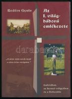 Bedécs Gyula: Az I. világháború emlékezete Galíciában, az Isonzó-völgyében és Doberdón. [Bp.], 2008, Totem Plusz. Kiadói papírkötés.