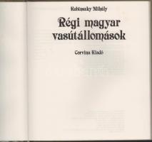 Kubinszky Mihály: Régi magyar vasútállomások. Építészeti hagyományok. Bp., 1983, Corvina. Gazdag fek...