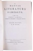 Pápay Sámuel: A magyar literatúra' esmérete. I. köt. I-II. rész. Magyar Minerva IV. köt. Veszprém, ,Eötvös Károly Megyei Könyvtár, XX+484+8 p. Megjelent 1500 példányban, ebből 300 számozott félbőr-kötésben. De ez számozatlan példány. Kiadói műbőr-kötés.