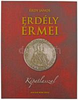 Érdy János: Erdély érmei képatlasszal. Bp., 2010., Magyar Mercurius. Az 1862-ben megjelent kiadás hasonmása. Ebből a könyvből 850 számozott példány készült. Kiadói papírkötésben. Számozott (423/850.) példány. Közel újszerű állapotban.