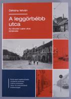 Dékány István: A leggörbébb utca. Az óbudai Lajos utca története. Buda egyik legjelentősebb utcájának története számos történelmi, város- és kultúrtörténeti érdekességgel. Bp., 2023, Fekete Sas Kiadó, 338 p. Gazdag fekete-fehér képanyaggal illusztrált. Kiadói papírkötés