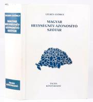 Lelkes György (szerk.): Magyar helységnév-azonosító szótár. Baja, 1998, Talma. Kiadói kartonált köté...