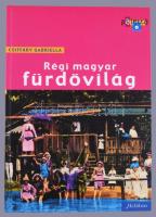 Csiffáry Gabriella: Régi magyar fürdővilág. Szerk.: Száraz Miklós György. Paletta. Bp., 2004., Helikon. Gazdag képanyaggal illusztrálva. Kiadói papírkötés.