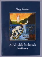 Nagy Zoltán: A felvidék fürdőinek lexikona. Révkomárom, 2004, KT Könyv- és Lapkiadó. Kiadói kartonált papírkötés.