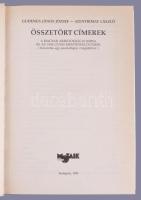 Gudenus János József - Szentirmay László: Összetört címerek. A magyar arisztokrácia sorsa és az 1945...