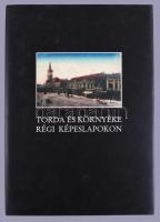 Torda és környéke régi képeslapokon. Marosvásárhely, 2001, Mentor Kiadó. Kiadói kartonált papírkötés, kiadói papír védőborítóban