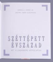 Széttépett évszázad - Két világháború képeslapjai. Szerk.: Rappai Zsuzsa. Kardos G. György és Ungvár...
