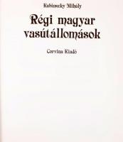 Kubinszky Mihály: Régi magyar vasútállomások. Építészeti hagyományok. Bp., 1983, Corvina. Gazdag fek...
