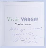 Vivát Varga! Varga Imre 90 éves! A szerző, Varga Imre (1923-2019) a nemzet művésze címmel kitüntetet...