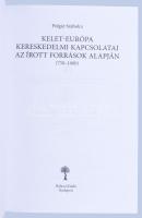 Polgár Szabolcs: Kelet-Európa kereskedelmi kapcsolatai az írott források alapján (750-1000.) Magyar ...