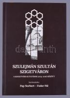 Szulejmán Szultán Szigetváron. A szigetvári kutatások 2013-2016 között. Szerk.: Pap Norbert - Fodor Pál. Pécs, 2017, Pannon Castrum Kft. Fekete-fehér és színes képanyaggal illusztrált. Kiadói kartonált papírkötés.