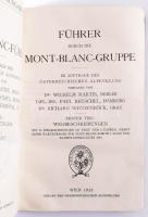 Mont Blanc Führer . Wilhelm, Martin und Paul Reuschel: Führer durch die Mont-Blanc-Gruppe. Teljes! 
...