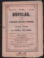 1857 Nővilág. Hetilap a magyar hölgyek számára. 1857. sept. 20. I. évf. 37. sz. Szerk.: Vajda János. Pest, Landerer és Heckenast-ny., 577-592 p. Benne Jókai Mór: Bolivár c. írásának részletével (577-580 p.) Eredeti papírborítóban, fűzött kötéssel.