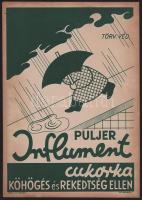 "Puljer Influment cukorka köhögés és rekedtség ellen", art deco plakát, karton, szerepelt egy példány az art deco kiállításon, Bp., Kincso-ny., az egyik felső sarkán törésnyommal, 34x24 cm