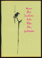 Macue Basó: Százhetven haiku. Ford.: Fodor Ákos. Bp., 1998, Terebess. Kiadói papírkötés, újszerű, szép állapotban.