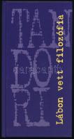 Tandori Dezső: Lábon vett filozófia. 2003, Terebess, kartonált papírkötés, újszerű állapotban.