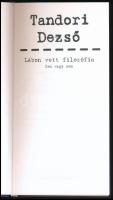 Tandori Dezső: Lábon vett filozófia. 2003, Terebess, kartonált papírkötés, újszerű állapotban