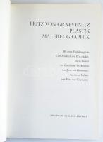 Fritz von Graevenmitz: Plastik Malerei Graphik. Stuttgart, 1980, Deutsche Verlags-Anstalt. Német nye...