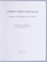 Caspar David Friedrich. Gemälde und Zeichnungen aus der UdSSR. Hrsg. von Sabine Rewald. München - Pa...