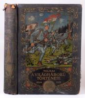 Tolnai: A világháború története 1914-1917. I köt. Diplomáciai okiratok, hivatalos jelentések, szemta...