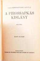 Vitéz Somogyváry Gyula: A pirossapkás kislány. Bp., Singer és Wolfner. Félvászon kötés, sérült papír védőborítóval, jó állapotban.
