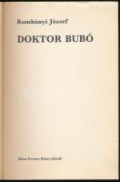 Romhányi József: Doktor Bubó. 1979, Móra. Kiadói papírkötés, kissé kopottas állapotban