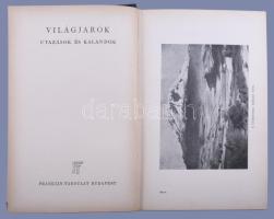 Meyer, Hans: Dél-Amerika hegyóriásai. Világjárók. Utazások és kalandok. Fordította: M. Márki Mária. ...