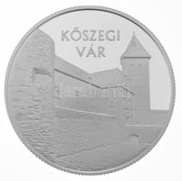 2015. 10.000Ft Ag "Kőszegi vár / Jurisics Miklós" kapszulában, tanúsítvánnyal (31,46g/0,92...