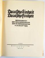 Deutsche Einheit, Deutsche Freiheit. Gedenkbuch der Reichsregierung zum 10. Verfassungstag 11. Augus...