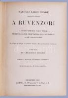[Lugi Amadeo di Savoia-Aosta, duca degli Abruzzi (1873-1933)] Savoyai Lajos Amadé: A Ruvenzori. A ke...