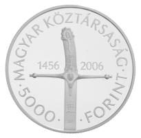 2006. 5000Ft Ag "Nándorfehérvári diadal" kapszulában, tanúsítvánnyal (31,46g/0,925/38,61mm) T:PP