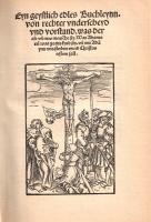 [Frankfurti Névtelen]: 
Das Büchlein vom vollkommenen Leben. Eine deutsche Theologie in der ursprün...