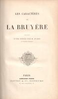 La Bruyére, [Jean de] - La Rochefoucauld, [Francois]:
Les caracteres de La Bruyére. Réflexions ou S...